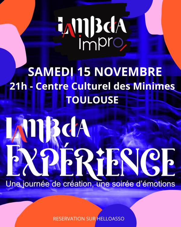 sortie à TOULOUSE, Haute Garonne. THEATRE D'IMPRO "LAMBDA EXPERIENCE" Sortir à TOULOUSE(Haute Garonne). TOULOUSE.