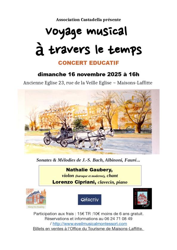 sortie à MAISONS LAFFITTE, Yvelines. UN VOYAGE MUSICAL À TRAVERS LE TEMPS Sortir à MAISONS LAFFITTE(Yvelines). MAISONS LAFFITTE.