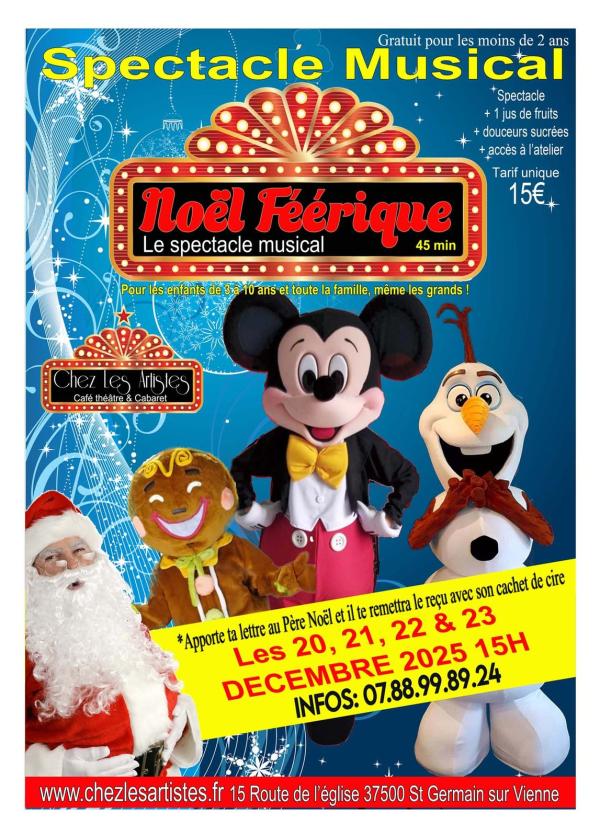 sortie à ST GERMAIN SUR VIENNE, Indre et Loire. SPECTACLE MUSICAL "LA FÉERIE DE NOËL" Sortir à ST GERMAIN SUR VIENNE(Indre et Loire). ST GERMAIN SUR VIENNE.