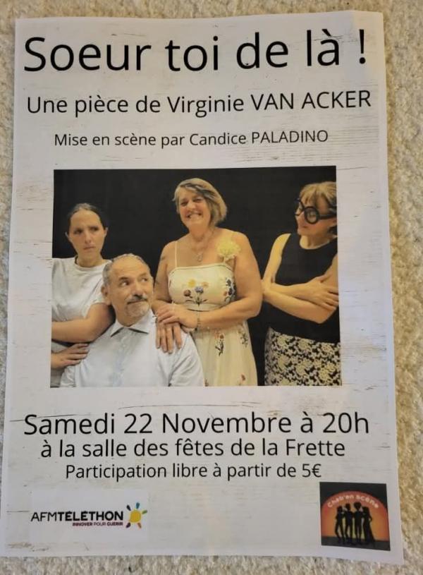 sortie à LA FRETTE, Isère. THÉATRE Sortir à LA FRETTE(Isère). LA FRETTE.