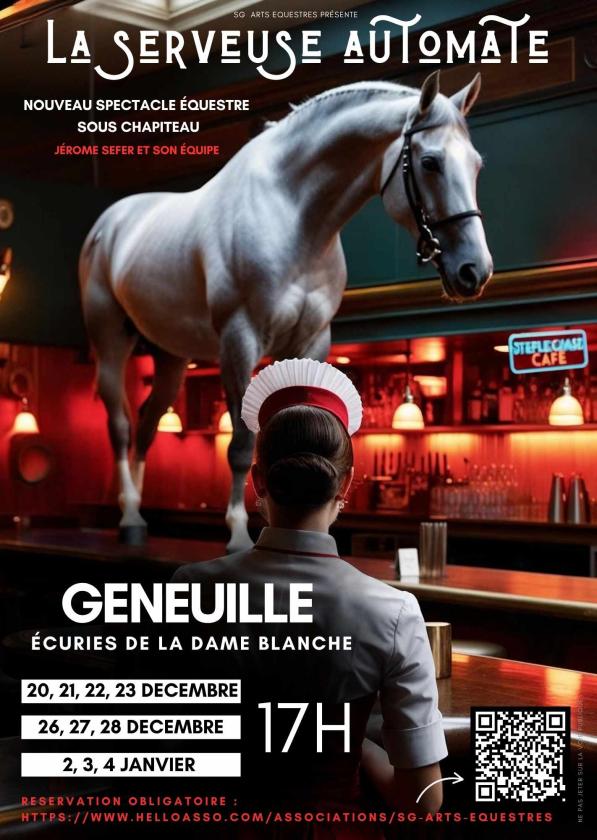 sortie à GENEUILLE, Doubs. SPECTACLE ÉQUESTRE - "LA SERVEUSE AUTOMATE" Sortir à GENEUILLE(Doubs). GENEUILLE.
