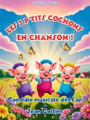 sortie à AVIGNON, Vaucluse. LES TROIS P'TITS COCHONS EN CHANSON ! (1-6 ANS) Sortir à AVIGNON(Vaucluse). AVIGNON.