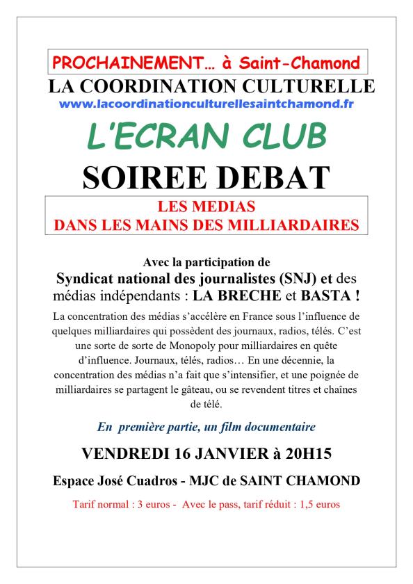 sortie à ST CHAMOND, Loire. LES MÉDIAS DANS LES MAINS DES MILLIARDAIRES Sortir à ST CHAMOND(Loire). ST CHAMOND.