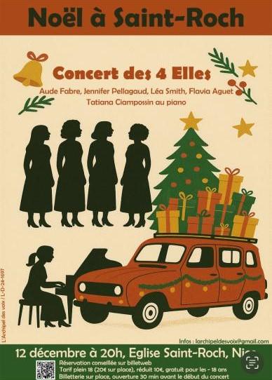 sortie à NICE, Alpes Maritimes. NOËL À SAINT-ROCH - CONCERT DE NOËL DES 4 ELLES Sortir à NICE(Alpes Maritimes). NICE.
