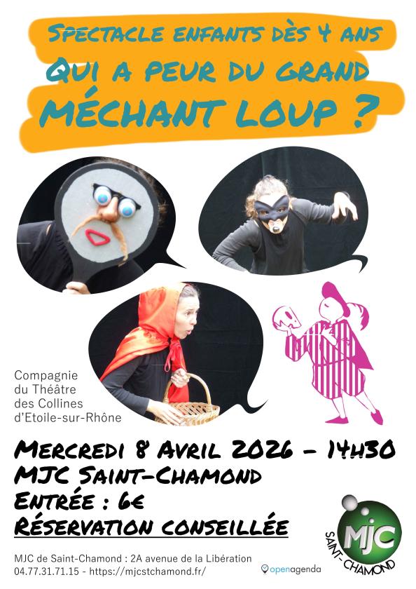 sortie à ST CHAMOND, Loire. QUI A PEUR DU GRAND MÉCHANT LOUP ? Sortir à ST CHAMOND(Loire). ST CHAMOND.