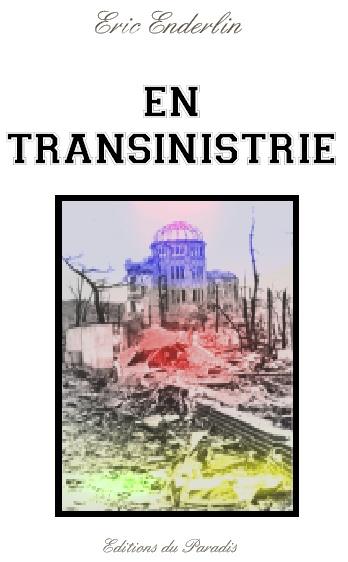 sortie à PARIS 18, Paris. VENEZ "EN TRANSINISTRIE" AVEC ERIC ENDERLIN POÈTE Sortir à PARIS 18(Paris). PARIS 18.