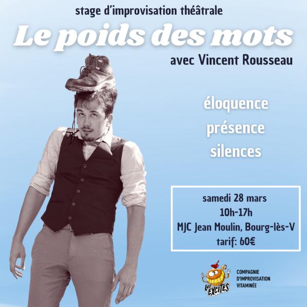 sortie à BOURG LES VALENCE, Drôme. STAGE D'IMPRO "LE POIDS DES MOTS" Sortir à BOURG LES VALENCE(Drôme). BOURG LES VALENCE.