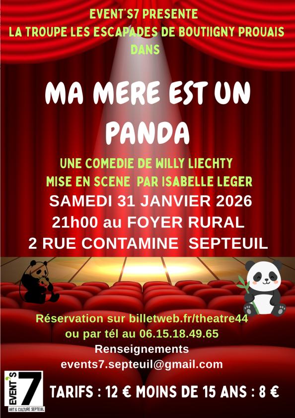 sortie à SEPTEUIL, Yvelines. THÉÂTRE COMÉDIE MA MÈRE EST UN PANDA Sortir à SEPTEUIL(Yvelines). SEPTEUIL.