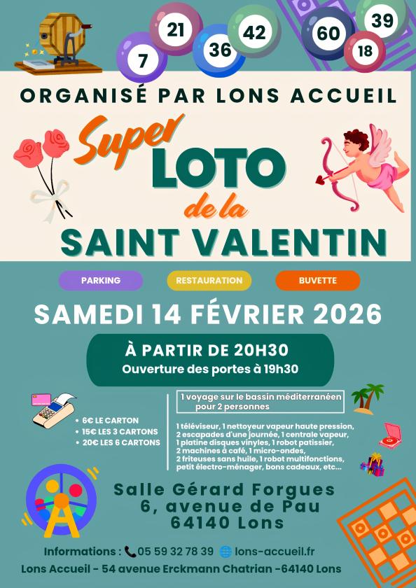 sortie à LONS, Pyrénées Atlantiques. SUPER LOTO DE LA SAINT VALENTIN Sortir à LONS(Pyrénées Atlantiques). LONS.