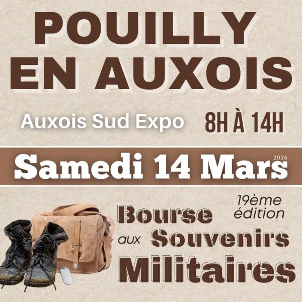 sortie à POUILLY EN AUXOIS, Côte d'Or. BOURSE AUX SOUVENIRS MILITAIRES Sortir à POUILLY EN AUXOIS(Côte d'Or). POUILLY EN AUXOIS.