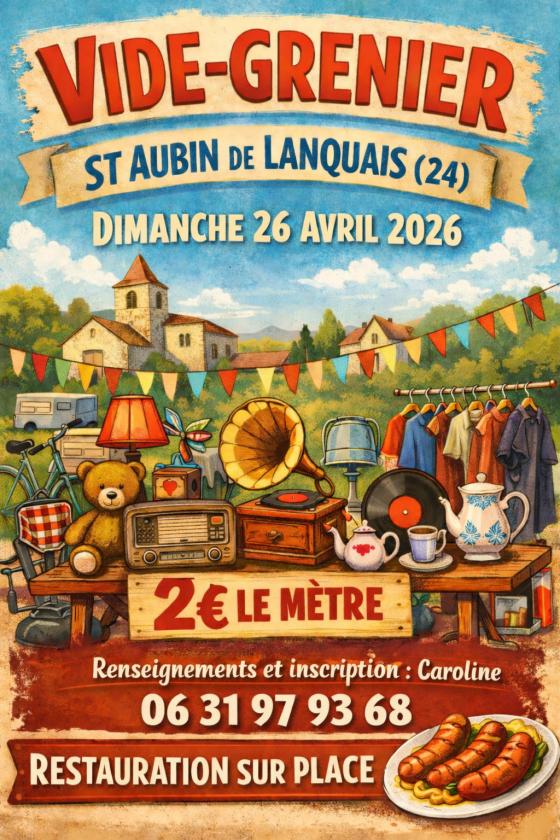 sortie à ST AUBIN DE LANQUAIS, Dordogne. VIDE GRENIER Sortir à ST AUBIN DE LANQUAIS(Dordogne). ST AUBIN DE LANQUAIS.