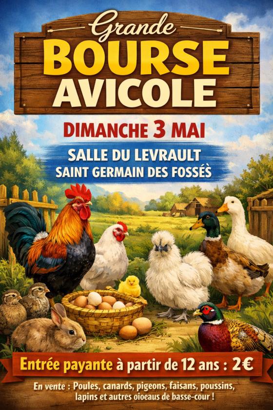 sortie à ST GERMAIN DES FOSSES, Allier. BOURSE AVICOLE Sortir à ST GERMAIN DES FOSSES(Allier). ST GERMAIN DES FOSSES.