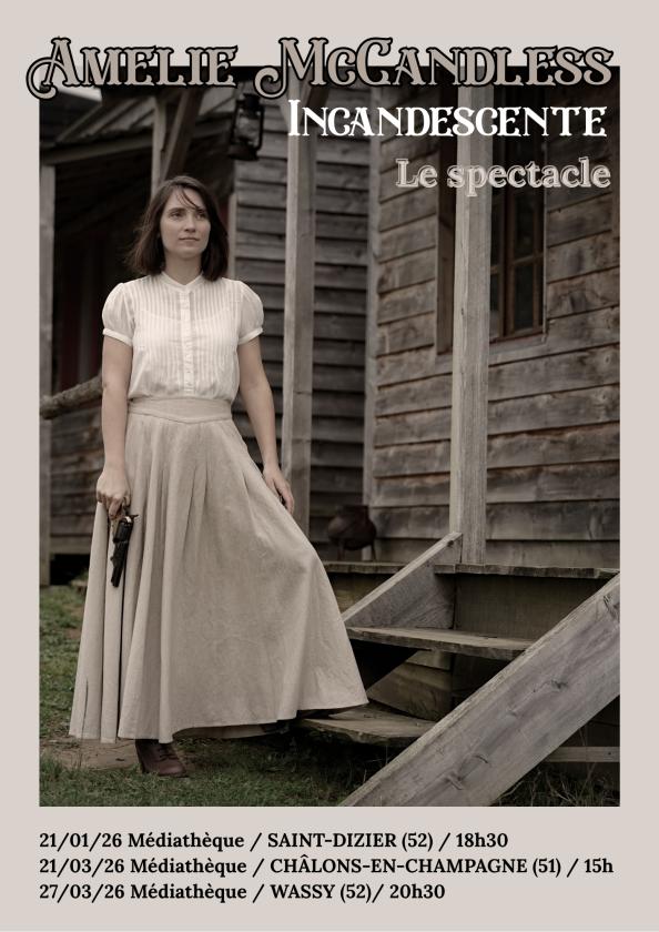 sortie à WASSY, Haute Marne. "INCANDESCENTE", LE SPECTACLE Sortir à WASSY(Haute Marne). WASSY.