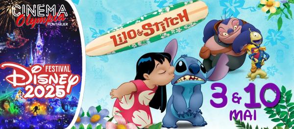 sortie à PONTARLIER, Doubs. LILO & STITCH - FESTIVAL DISNEY CLASSIQUE Sortir à PONTARLIER(Doubs). PONTARLIER.