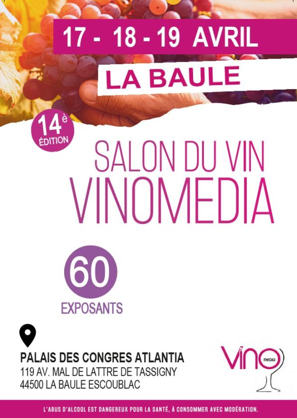 sortie à LA BAULE ESCOUBLAC, Loire Atlantique. SALON DU VIN VINOMEDIA Sortir à LA BAULE ESCOUBLAC(Loire Atlantique). LA BAULE ESCOUBLAC.