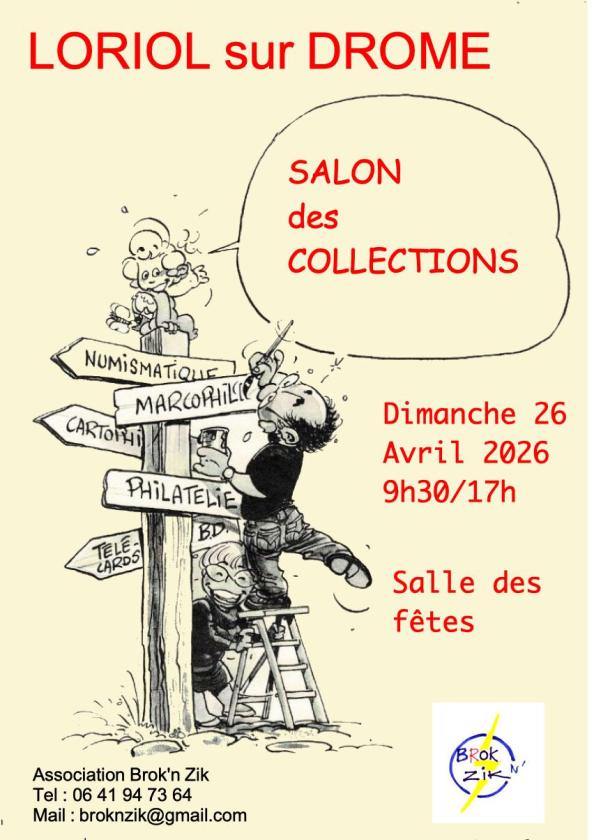 sortie à LORIOL SUR DROME, Drôme. SALON DES COLLECTIONNEURS Sortir à LORIOL SUR DROME(Drôme). LORIOL SUR DROME.