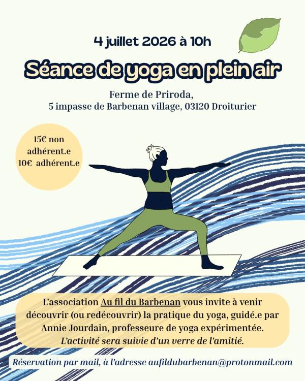 sortie à DROITURIER, Allier. SÉANCE DE YOGA EN PLEIN AIR Sortir à DROITURIER(Allier). DROITURIER.