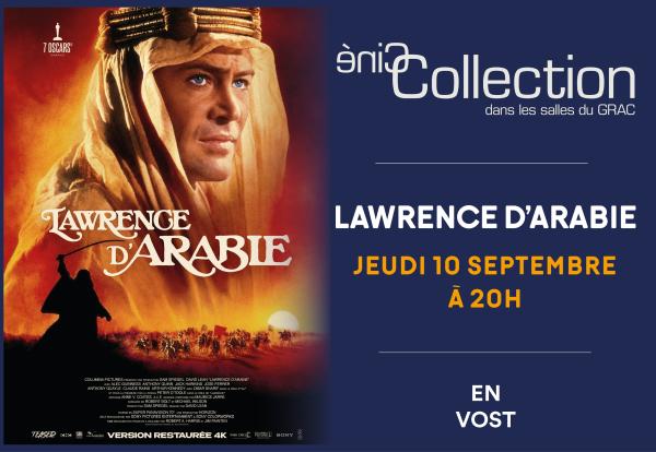 sortie à MEXIMIEUX, Ain. CINÉ COLLECTION LAWRENCE D'ARABIE Sortir à MEXIMIEUX(Ain). MEXIMIEUX.