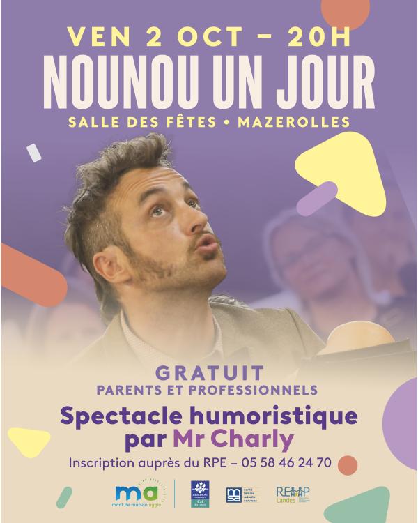 sortie à MAZEROLLES, Landes. ONE MAN SHOW : « NOUNOU, UN JOUR ! » Sortir à MAZEROLLES(Landes). MAZEROLLES.