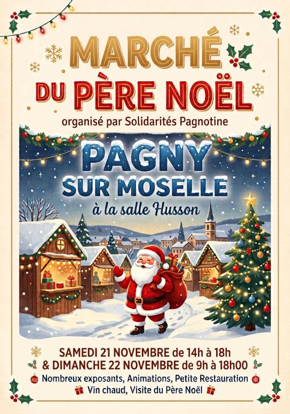 sortie à PAGNY SUR MOSELLE, Meurthe et Moselle. MARCHÉ DU PÈRE NOËL Sortir à PAGNY SUR MOSELLE(Meurthe et Moselle). PAGNY SUR MOSELLE.