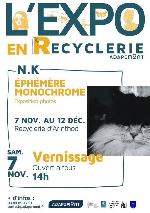 sortie à ARINTHOD, Jura. "ÉPHÉMÈRE MONOCHROME" - L'EXPO EN RECYCLERIE Sortir à ARINTHOD(Jura). ARINTHOD.