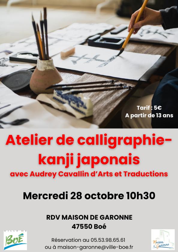 sortie à BOE, Lot et Garonne. ATELIER DE CALLIGRAPHIE-KANJI JAPONAIS – PUBLIC AD Sortir à BOE(Lot et Garonne). BOE.