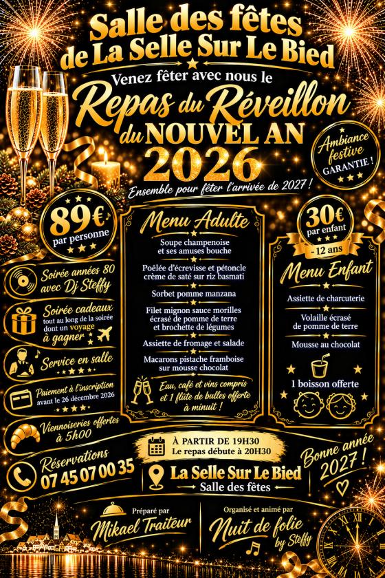 sortie à LA SELLE SUR LE BIED, Loiret. REPAS DANSANT DU RÉVEILLON DU NOUVEL AN 2026 Sortir à LA SELLE SUR LE BIED(Loiret). LA SELLE SUR LE BIED.