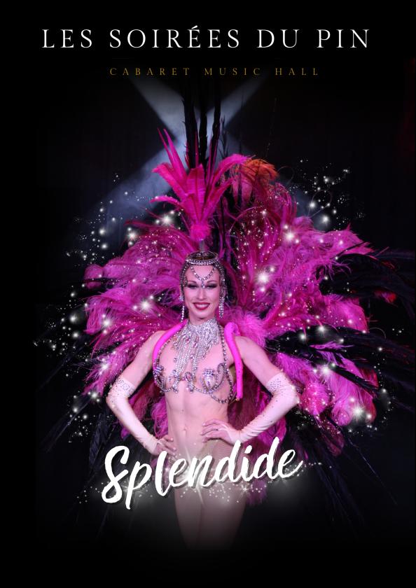 sortie à LE PIN LA GARENNE, Orne. CABARET LES SOIRÉES DU PIN - REVUE " SPLENDIDE " Sortir à LE PIN LA GARENNE(Orne). LE PIN LA GARENNE.
